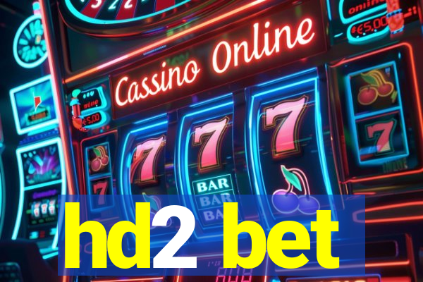 hd2 bet